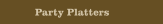 Party Platters